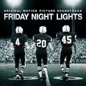 Original Motion Picture Soundtrack Friday Night Lights - CD Cover